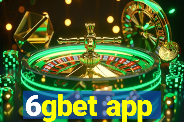 6gbet app